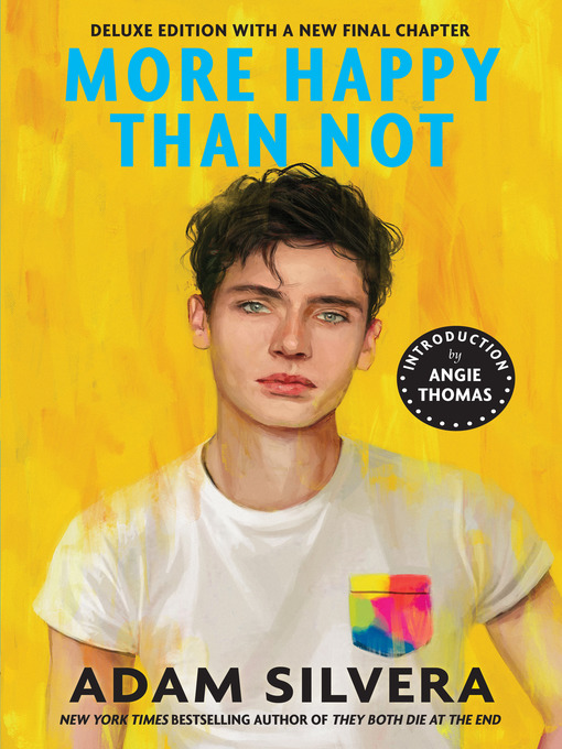 Title details for More Happy Than Not (Deluxe Edition) by Adam Silvera - Available